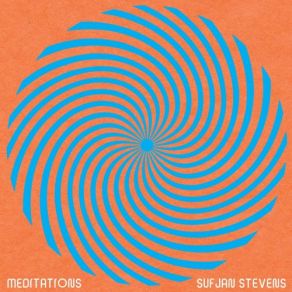 Download track Meditation IX Sufjan Stevens