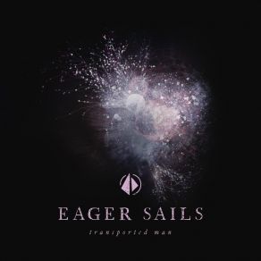 Download track A Friend From Home Eager Sails