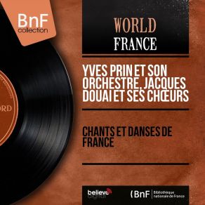 Download track Le Pas Du Roi René, Danse De Provence Ses Chœurs