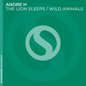 Download track Wild Animals Andre H