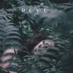 Download track Rêve (Extended Mix) Raveland