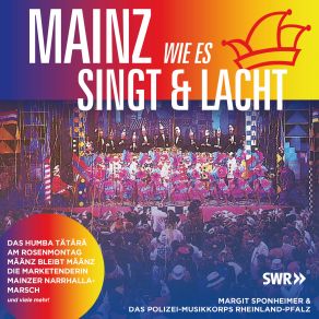 Download track Werd Eins Mit Mainz Margit Sponheimer, Polizei-Musikkorps Rheinland-Pfalz