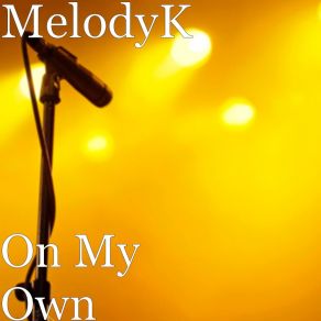 Download track Letting Go MelodyK