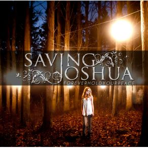 Download track Forever Hold Your Peace Saving Joshua