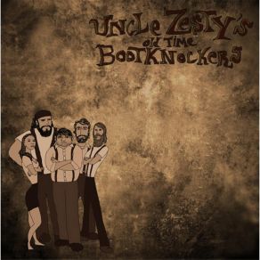 Download track Corn Liquor Uncle Zesty's Old Time Bootknockers