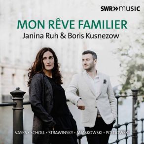 Download track Mon Rêve Familier Janina Ruh, Boris Kusnetzow