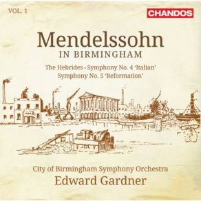 Download track Symphony No. 4 In A Major, Op. 90, MWV N16, 'Italian': II. Andante Con Moto Edward GardnerThe Italian