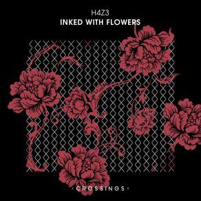 Download track Inked With Flowers (Original Mix) H4Z3