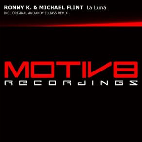 Download track La Luna (Original Mix) Ronny K., Michael Flint