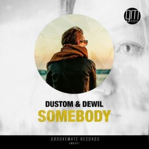 Download track Somebody (Radio Edit) Dewil