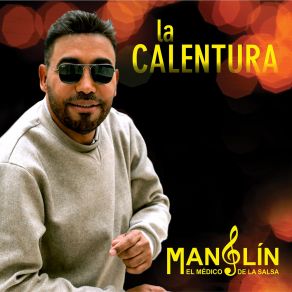 Download track La Calentura Manolin El Médico De La Salsa