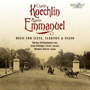 Download track Emmanuel: Sonata For Clarinet, Flute & Piano, Op. 11 - II. Adagio Michael Kleiser, Markus Bronnimann, Jean-Philippe VivierMarkus Brannimann