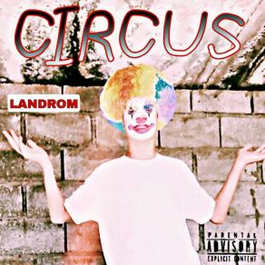 Download track Circus LANDROM