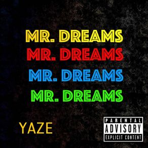 Download track Mr. Dreams Yaze