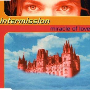 Download track Miracle Of Love (Cameleon Remix) Intermission