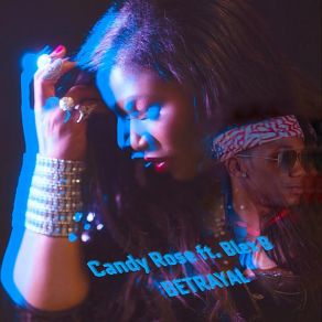 Download track Betrayal (RnB Version) Candy Rose