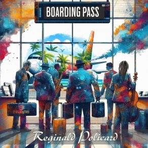 Download track Boarding Pass Réginald PolicardRichard Bona, Sammy Figueroa