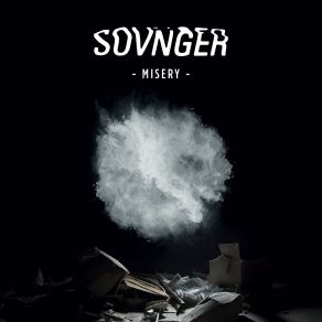 Download track Misery (Original Mix) Sovnger, Les Tronchiennes, Yann Dulché