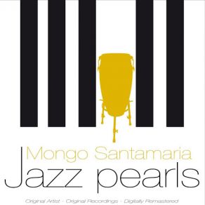 Download track Ja, Ja-Ja (Remastered) Mongo Santamaria