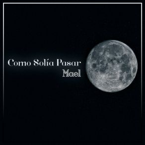 Download track Como Solía Pasar Mael