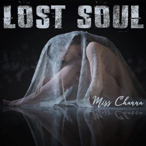 Download track Lost Soul (Instrumental Mix) Miss Channa