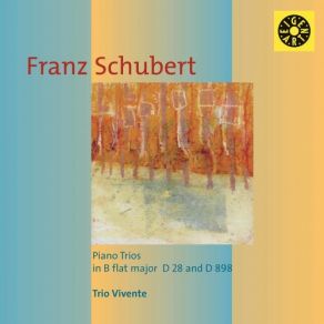 Download track Piano Trio No. 1 In B-Flat Major, Op. 99, D. 898: III. Scherzo. Allegro Trio Vivente