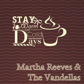 Download track Hello Stranger Martha Reeves & The Vandellas