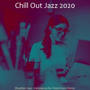 Download track Cultured Moods For Workcations Chill Out Jazz 2020