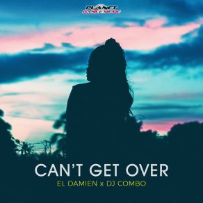 Download track Can't Get Over (Extended Mix) DJ Combo