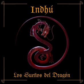 Download track Los Sueños Del Dragón Indhu