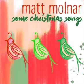 Download track God Rest Ye Merry Gentleman Matt Molnar