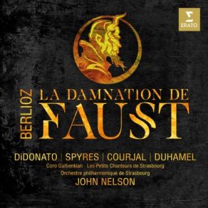 Download track La Damnation De Faust, Op. 24, H. 111, Pt. 4- Ha! Irimiru Karabrao! (Chorus, Méphistophélès) John Nelson