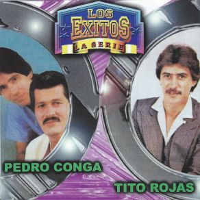 Download track El Sonero Que Regresa Tito RojasPedro Conga & Su Orquesta.