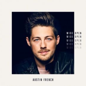 Download track Wide Open Austin French