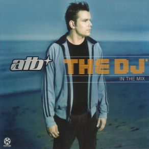 Download track In Love With The DJ (New Vocal Clubb Mix)  ATB