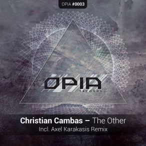 Download track The Other (Axel Karakasis Rmx) Christian Cambas