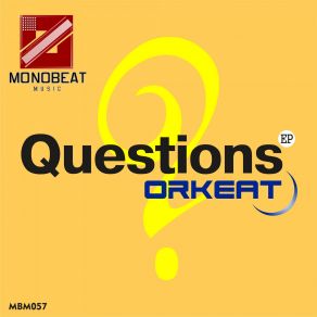 Download track Questions Orkeat