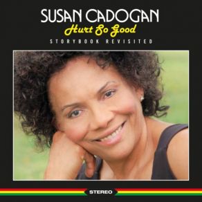 Download track You Know How To Make Me Feel So Good Susan Cadogan