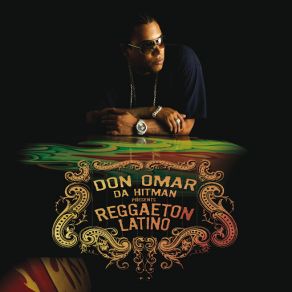 Download track Reggaeton Latino (Chosen Few Remix) Don Omar