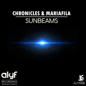 Download track Sunbeams (Miha Sav Alex Remix) Chronicles And Mariafila