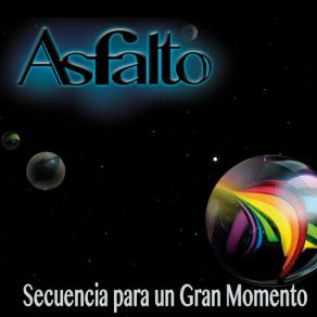 Download track Secuencia Para Un Gran Momento Asfalto