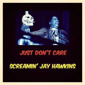 Download track Please Try To Understand Screamin' Jay Hawkins