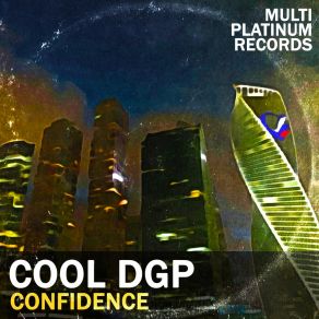 Download track Confidence (Edit) Cool Dgp