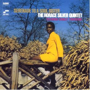 Download track Serenade To A Soul Sister Stanley Turrentine, Horace Silver Quintet