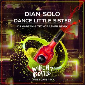 Download track Dance Little Sister (DJ Vartan & Techcrasher Remix) Dian Solo