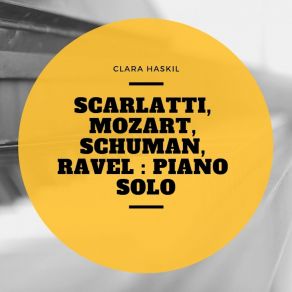 Download track Sonatine In F Sharp Minor: II. Mouvement De Menuet Clara HaskilMaurice Ravel