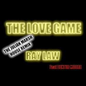 Download track The Love Game (Julian Marsh Extended House Mix) Dexter Moore