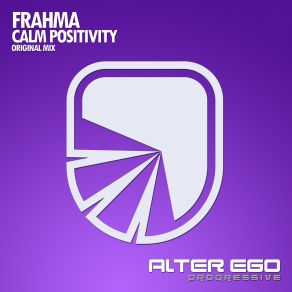 Download track Calm Positivity (Original Mix) Frahma