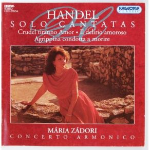 Download track Crudel Tiranno Amor, HWV 97 - 'O Dolce Mia Speranza', Aria For Soprano Georg Friedrich Händel