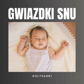 Download track Piosenki Do Snu Kolysanki